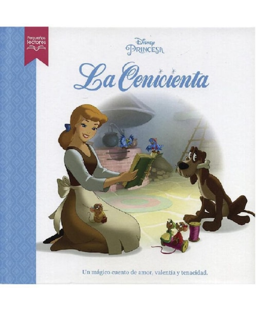 Pequeños Lectores: Disney La Cenicienta 