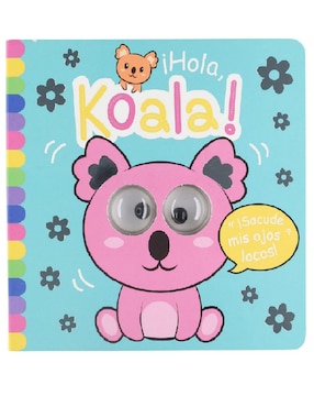 ¡Sacude Mis Ojos Locos!: ¡Hola, Koala!