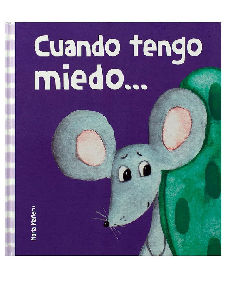 Libro Mis primeras emociones: Cuando tengo miedo de María Mañeru